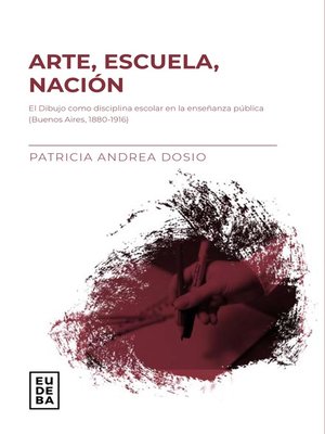 cover image of Arte, escuela, nación